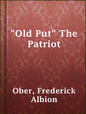 cover image of "Old Put" The Patriot
